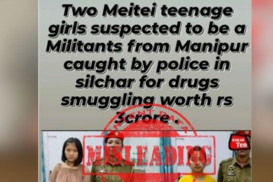 Drug Smuggling, misleading tweets, Mizoram girls, Silchar police, false claims, misinformation, fact-checking, D-Intent, community targeting, Manipur, social media, online misinformation
