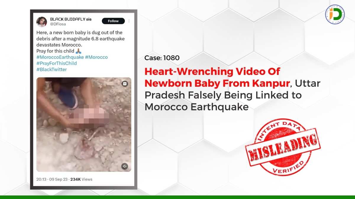 Fact-Check — Heart-Wrenching Video Of Newborn Baby From Kanpur, Uttar Pradesh Falsely Being Linked to Morocco Earthquake