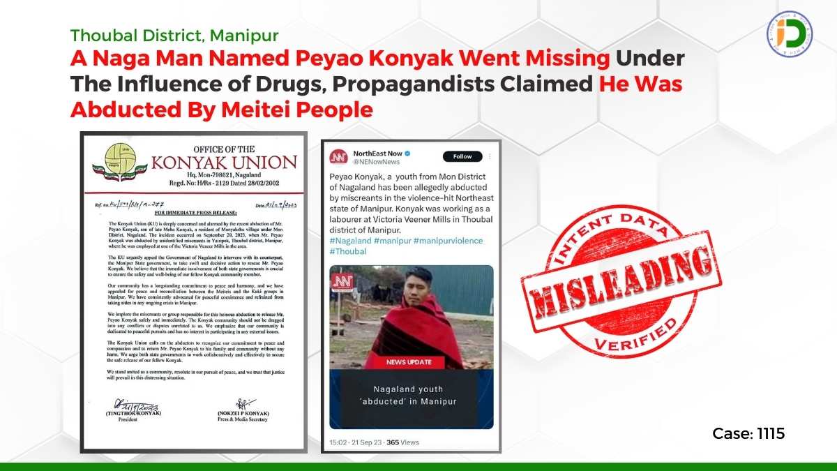 Thoubal District, Manipur—A Naga Man Named Peyao Konyak Went Missing Under The Influence of Drugs, Propagandists Claimed He Was Abducted By Meitei People