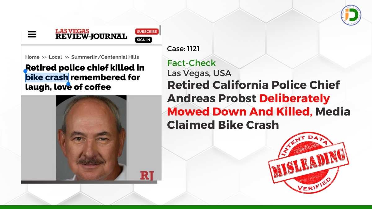 Las Vegas, USA — Retired California Police Chief Andreas Probst Deliberately Mowed Down And Killed, Media Claimed Bike Crash: Fact-Check
