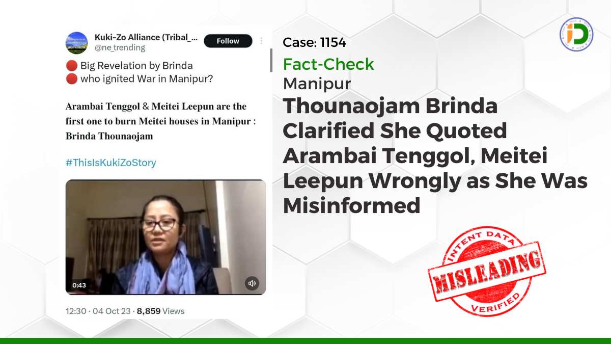 Manipur — Thounaojam Brinda Clarified She Quoted Arambai Tenggol, Meitei Leepun Wrongly as She Was Misinformed: Fact-Check
