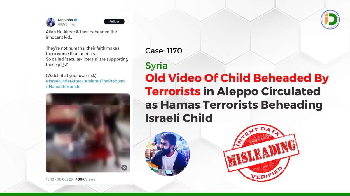 Syria — Old Video Of Child Beheaded By Terrorists in Aleppo Circulated as Hamas Terrorists Beheading Israeli Child: Fact-Check