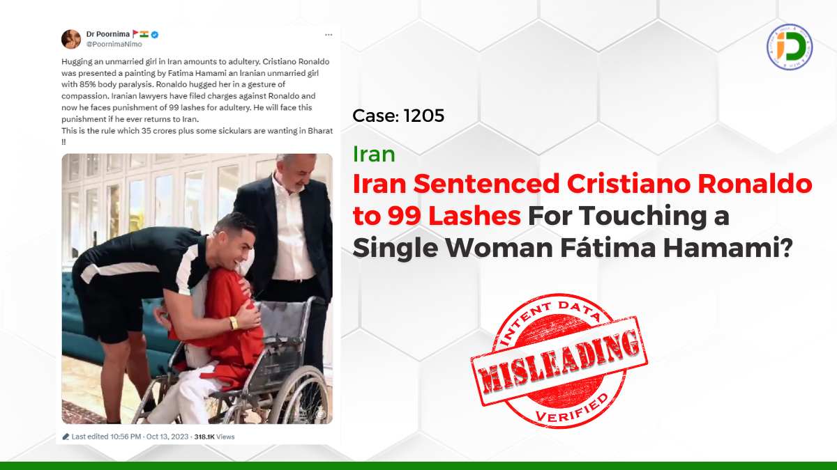 Iran—Iran Sentenced Cristiano Ronaldo to 99 Lashes For Touching a Single Woman Fátima Hamami? Fact-Check 