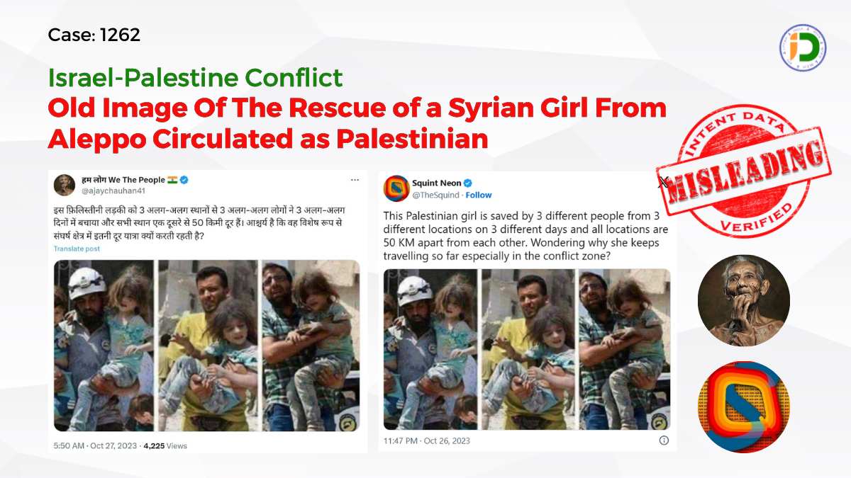 Israel-Palestine Conflict- Old Image Of The Rescue of a Syrian Girl From Aleppo Circulated as Palestinian: Fact-Check