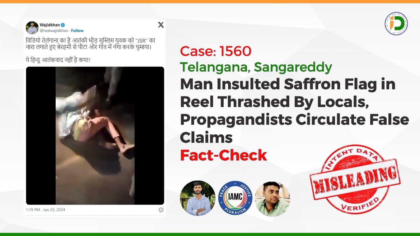 Telangana, Sangareddy— Man Insulted Saffron Flag in Reel Thrashed By Locals, Propagandists Circulate False Claims: Fact-Check 