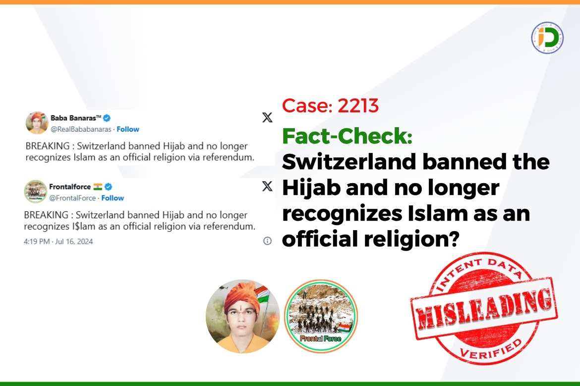 Fact Check Switzerland banned the Hijab and no longer recognizes Islam